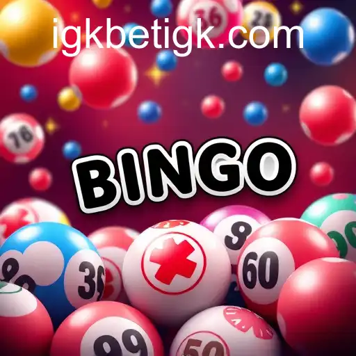 Exploring the Thrills of Bingo Games: A Spotlight on IGKBet
